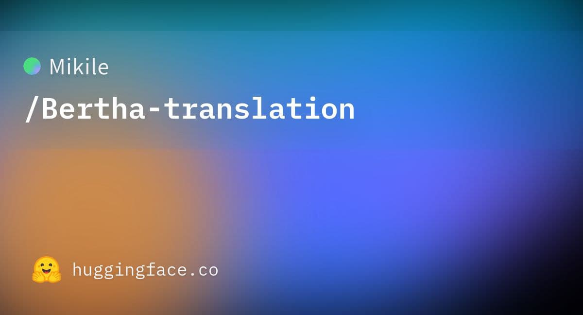Berta Translation Model